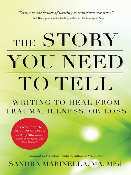 Title details for The Story You Need to Tell by Sandra Marinella - Available